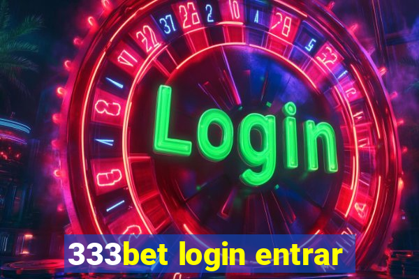 333bet login entrar